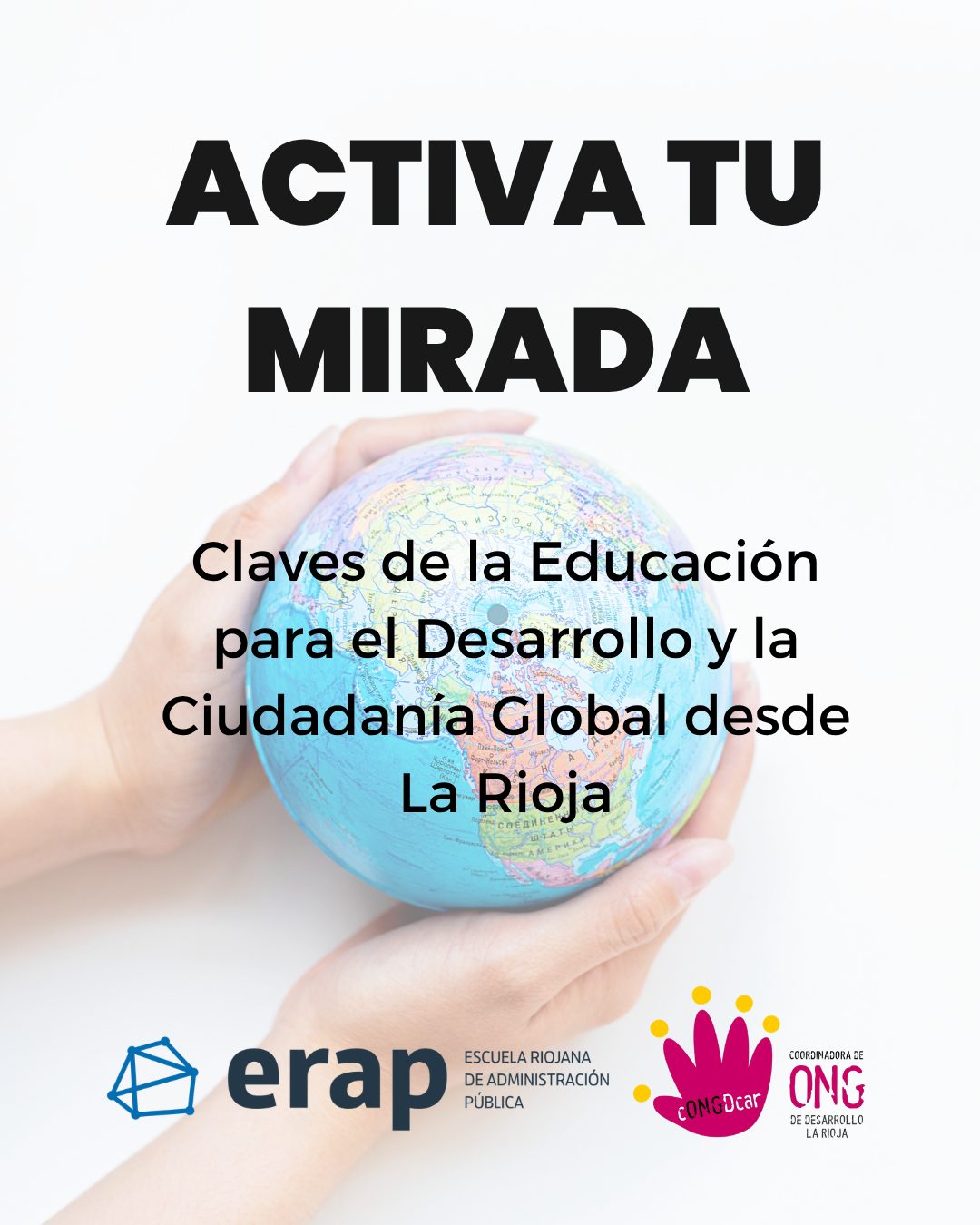 Activa tu mirada: Claves de la Educación para el Desarrollo y la Ciudadanía Global desde La Rioja